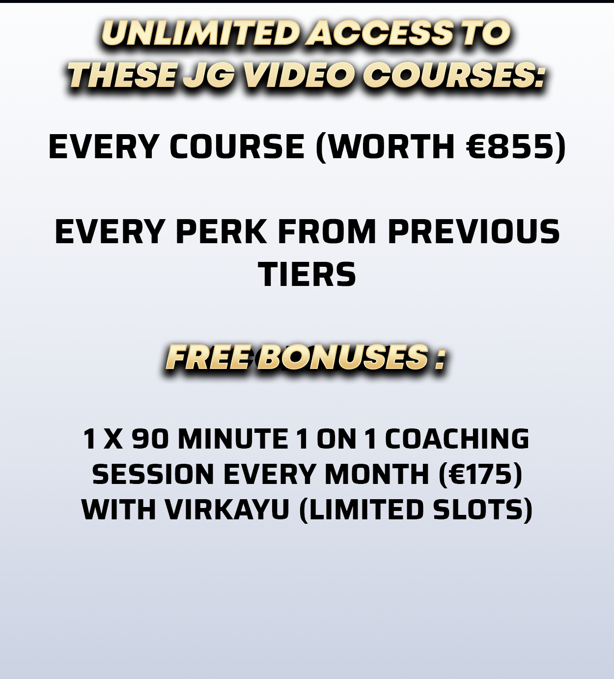 Tier 3: Jungle Savant (Courses and 1 on 1 Coaching)